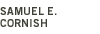Samuel E. Cornish